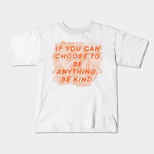 Choose to be Kind Kids T-Shirt